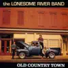 Lonesome River Band - Old Country Town